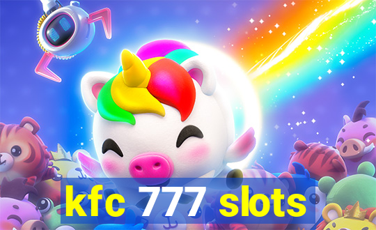 kfc 777 slots